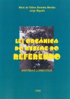 Imagem da capa da publicação Lei Orgânica do Regime do Referendo (anotada e comentada - 1998)